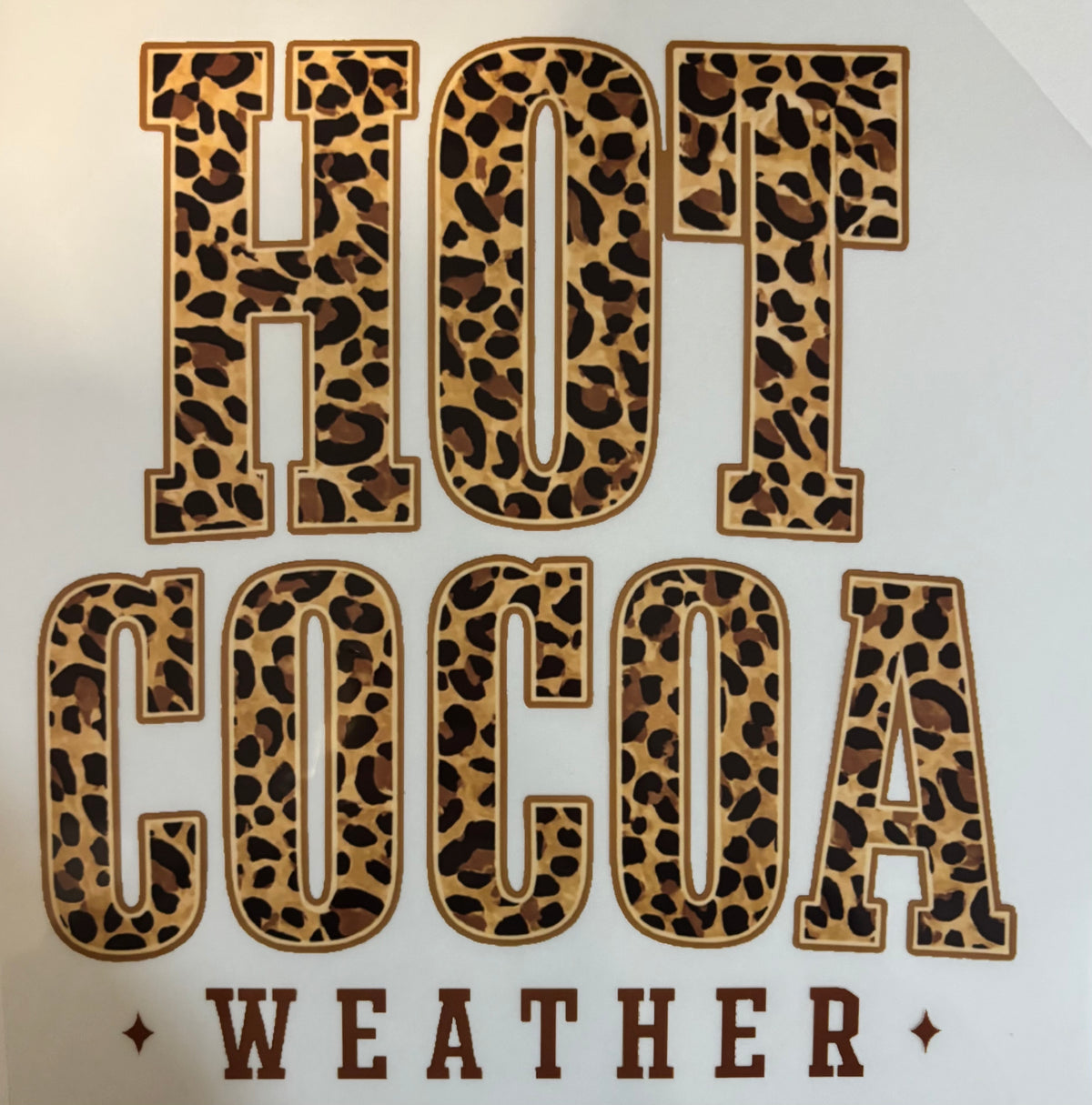 Hot Cocoa Weather Shirt Design