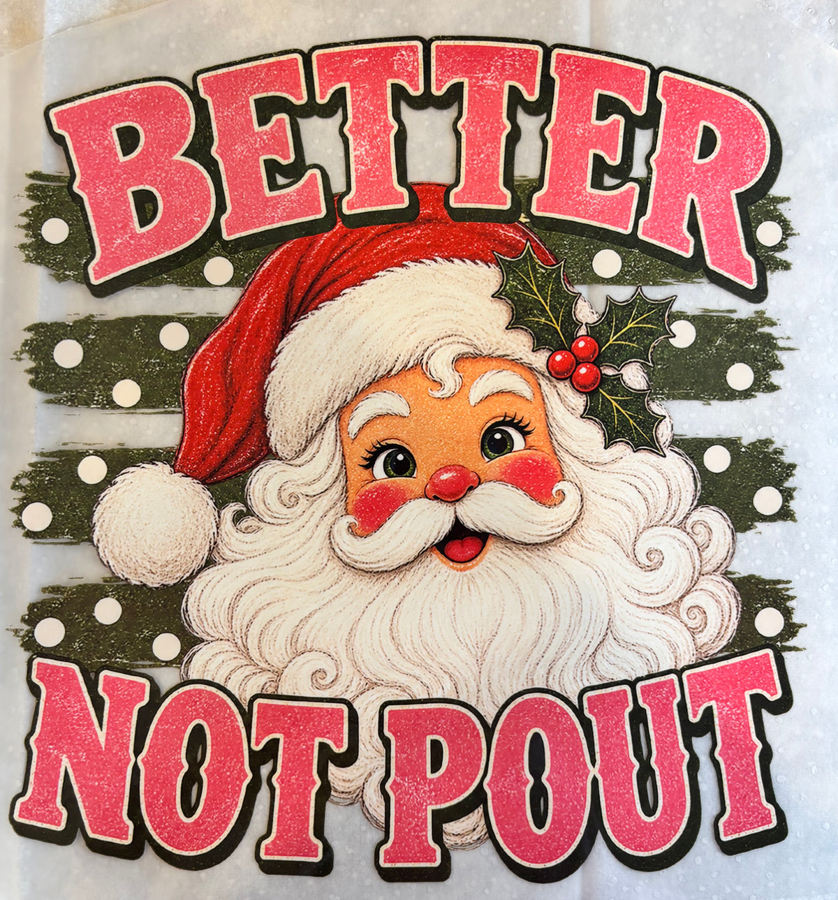 Better Not Pout Shirt