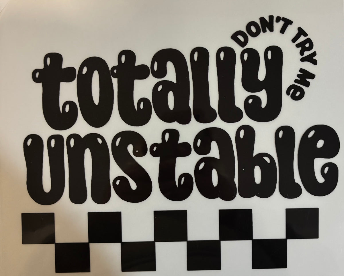Totally Unstable Shirt Design