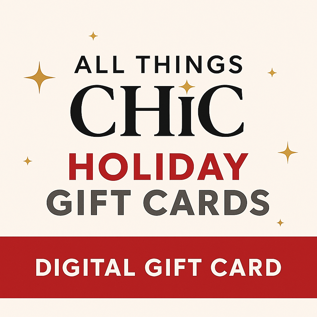All Things Chic Digital Gift Card